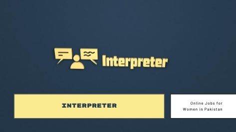 Interpreter The best job for female in Pakistan