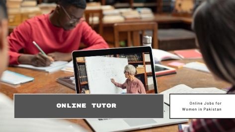 Online Tutor Jobs for female at home in Pakistan