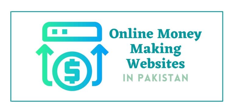 Online Money Making Websites in Pakistan in 2023