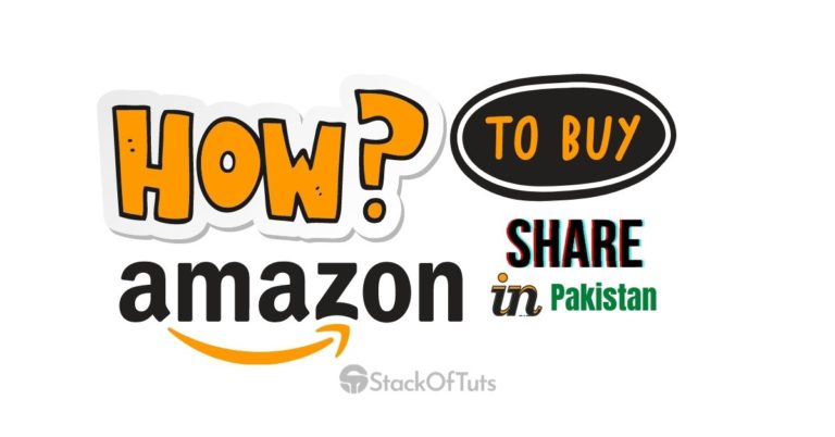 How to buy Amazon Shares in Pakistan? [Detail in 2024]