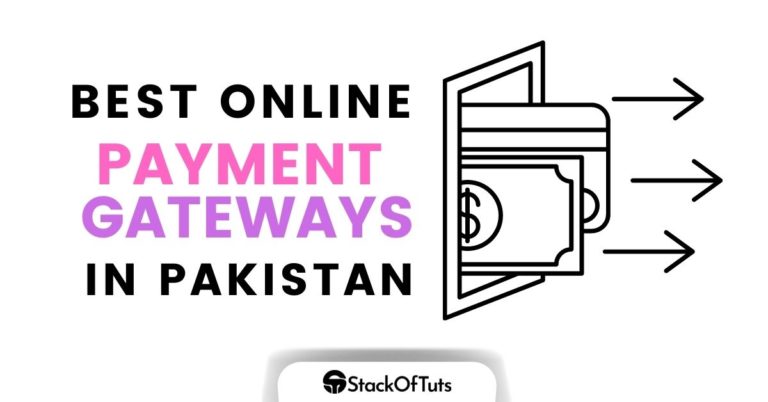 Best Online Payment Gateways in Pakistan 2024