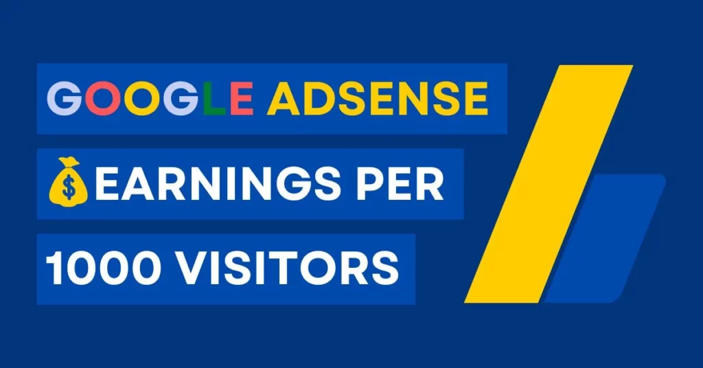 Google AdSense earnings per 1000 visitors