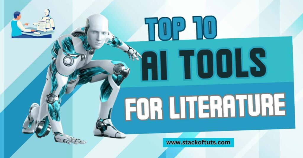 Top 10 ai powered tools for literature