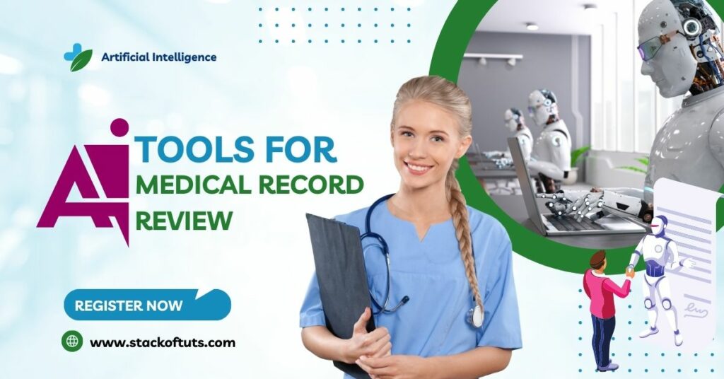 Best AI tools for medical record review in 2023