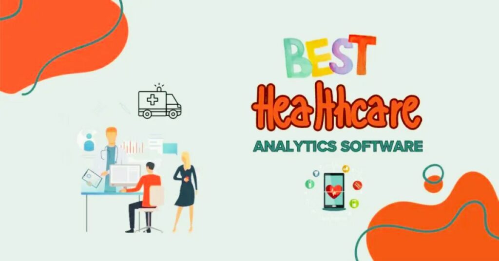 The best Healthcare Analytics Software in 2023