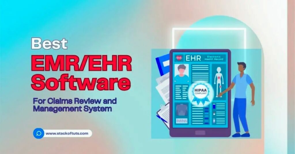 The best emr/ehr software for claims review and management system in 2023