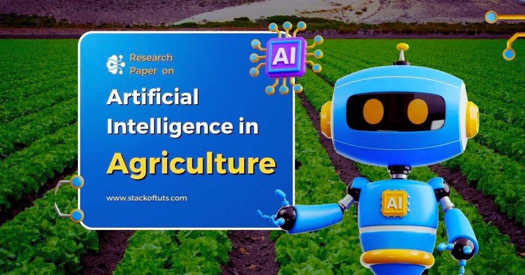 The research paper on artificial intelligence in agriculture